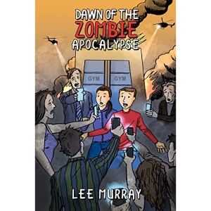 Dawn of the Zombie Apocalypse