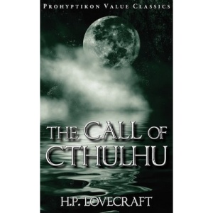 The Call of Cthulhu (Prohyptikon Value Classics)