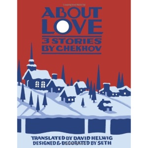 About Love: Three Stories by Anton Chekhov