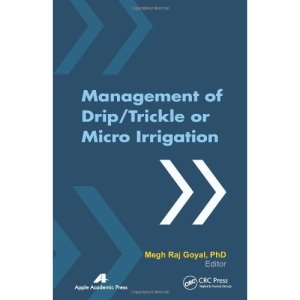 Management of Drip/Trickle or Micro Irrigation