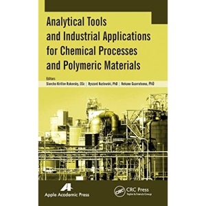 Analytical Tools and Industrial Applications for Chemical Processes and Polymeric Materials