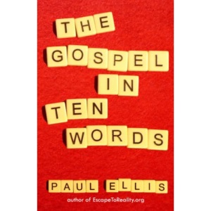 The Gospel in Ten Words