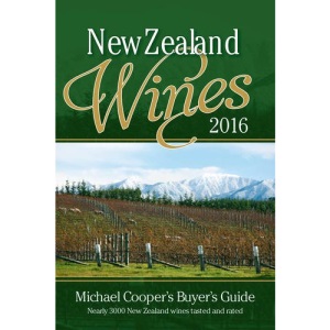New Zealand Wines 2016: Michael Cooper's Buyer's Guide (Michael Cooper's Buyer's Guide to New Ze)