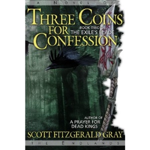 Three Coins for Confession: Volume 2 (The Exile’s Blade)