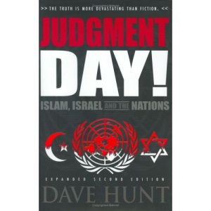 Judgment Day! Islam, Israel, and the Nations, Second Edition