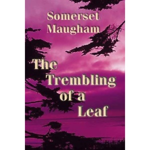 The Trembling of a Leaf