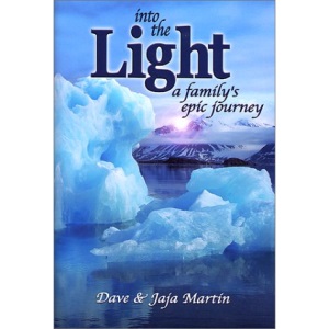 Into the Light: A Family's Epic Journey
