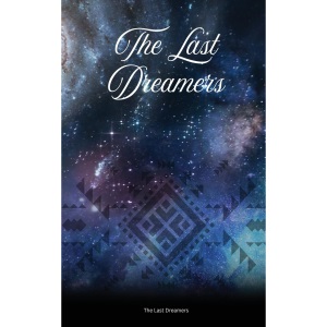 The Last Dreamers