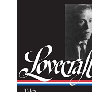 H. P. Lovecraft: Tales (LOA #155) (Library of America)