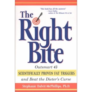 The Right Bite: Discover Your Personal Weight Gain Triggers and Slim Down for Good!