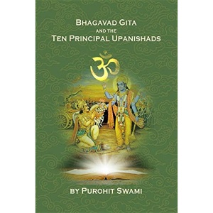Bhagavad Gita and the Ten Principal Upanishads: Timeless Wisdom from the East