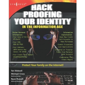 Hack Proofing Your Identity In The Information Age