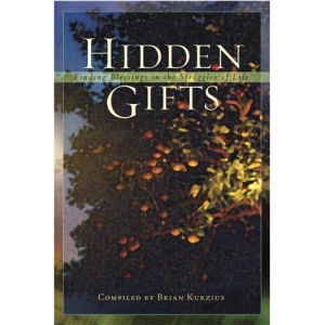 Hidden Gifts: Finding Blessings in the Struggles of Life
