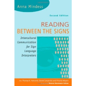Reading Between the Signs: Intercultural Communication for Sign Language Interpreters
