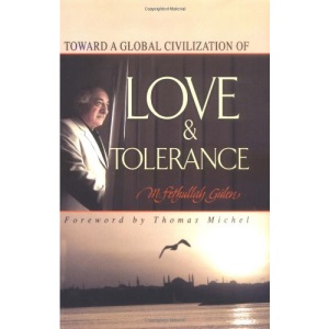 Toward a Global Civilization of Love and Tolerance