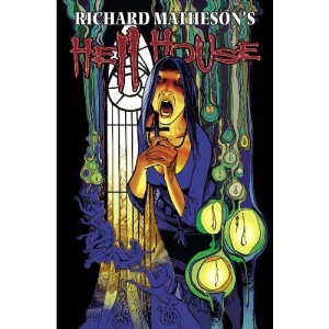 Richard Matheson's Hell House: Book 1: Bk. 1