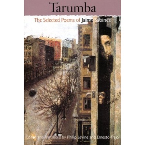Tarumba: The Selected Poems of Jaime Sabines