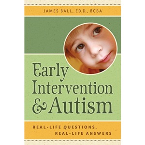 Early Intervention and Autism: Real-life Questions, Real-life Answers