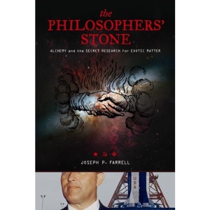 Philosopher's Stone, The: Alchemy and the Secret Research for Exotic Matter