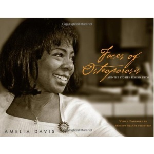 Faces of Osteoporosis