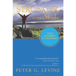 Stronger After Stroke: Your Roadmap to Maximizing Your Recovery