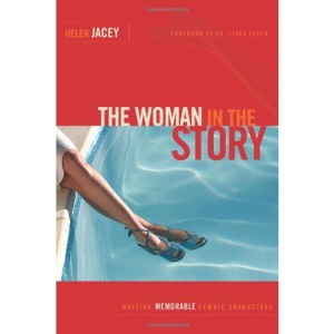 The Woman in the Story: Writing Memorable Female Characters