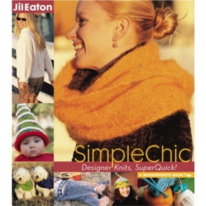 SimpleChic: Designer Knits, Super Quick! (Minnowknits Books)