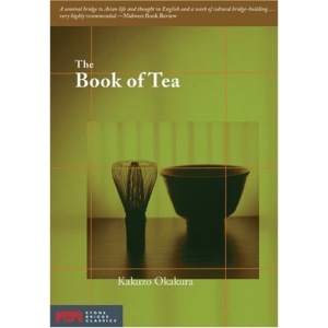The Book of Tea (Stone Bridge Classics)
