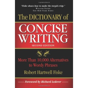 Dictionary of Concise Writing: More Than 10,000 Alternatives to Wordy Phrases