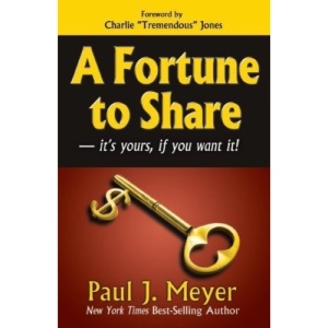 A Fortune to Share: It's Yours, If You Want It!