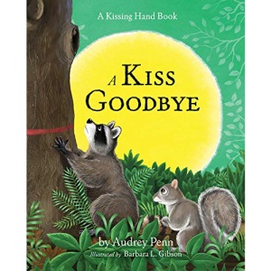 A Kiss Goodbye (The Kissing Hand Series)