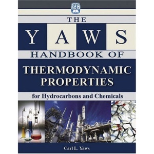 Yaws Handbook of Thermodynamic Properties for Hydrocarbons and Chemicals