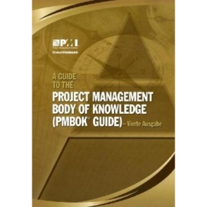 A Guide to the Project Management Body of Knowledge (PMBOK Guide)