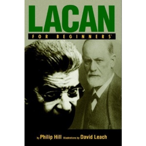 Lacan for Beginners (For Beginners (Steerforth Press))