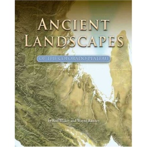 Ancient Landscapes of the Colorado Plateau