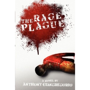 The Rage Plague