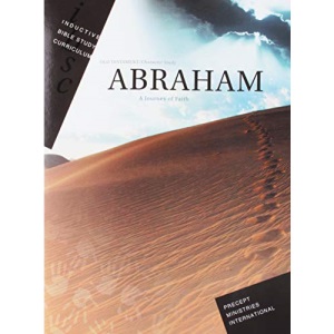 Abraham - Journey of Faith (Inductive Bible Study Curriculum Workbook)