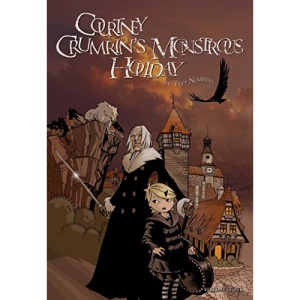 Courtney Crumrin Volume 4: Courtney Crumrin's Monstrous Holiday: Courtney Crumrin's Monstrous Holiday v. 4