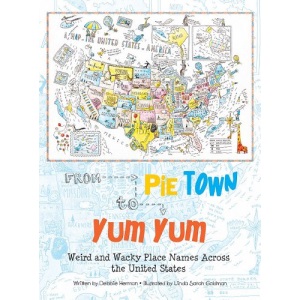 From Pie Town to Yum Yum: Weird and Wacky Place Names Across the United States