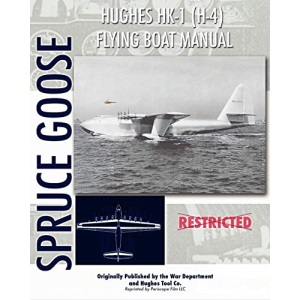Hughes HK-1 (H-4) Flying Boat Manual