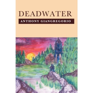 Deadwater (Deadwater Series: Book 1)