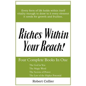 Riches Within Your Reach
