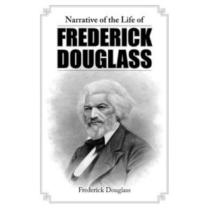 Narrative of the Life of Frederick Douglass
