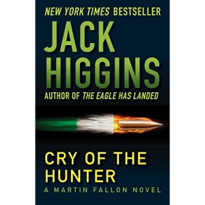 Cry of the Hunter: 1 (The Martin Fallon Novels)