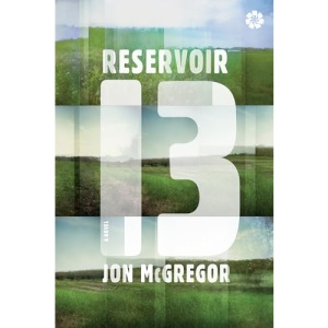 Reservoir 13: A Novel