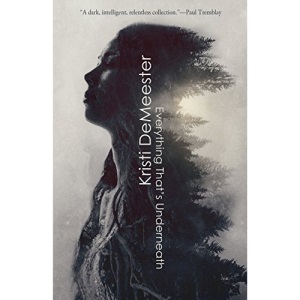 Everything That's Underneath