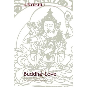 Buddha & Love: Timeless Wisdom for Modern Relationships