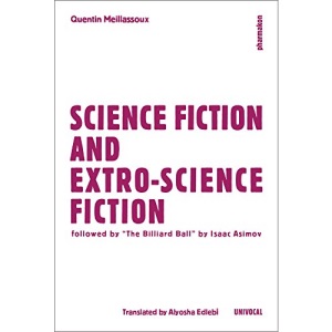 Science Fiction and Extro-Science Fiction (Univocal)