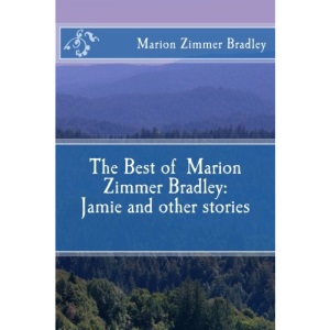 The Best of Marion Zimmer Bradley: Jamie and other stories