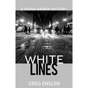 White Lines: 3 (Frank Harper Mysteries)